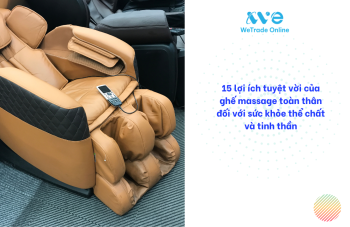 15 lợi ích tuyệt vời của ghế massage toàn thân đối với sức khỏe thể chất và tinh thần