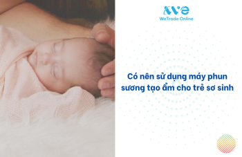 Có nên sử dụng máy phun sương tạo ẩm cho trẻ sơ sinh?
